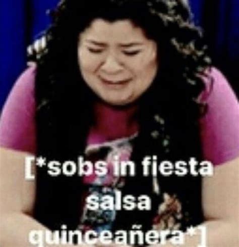 fiesta salsa quinceanera meme faces mood pics funny memes