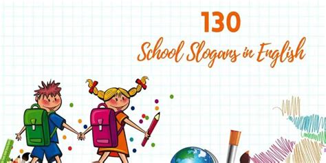 130 Latest And Catchy Slogans In English For School 2021