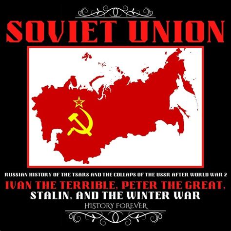 Soviet Union Russian History Of The Tsars And The Collapse Of The Ussr