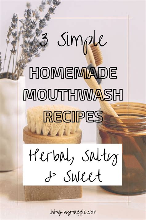 herbal salty and sweet 3 simple homemade mouthwash recipes in 2023 homemade mouthwash
