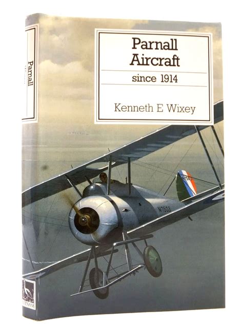 Stella And Roses Books Parnall Aircraft Since 1914 Written By Kenneth