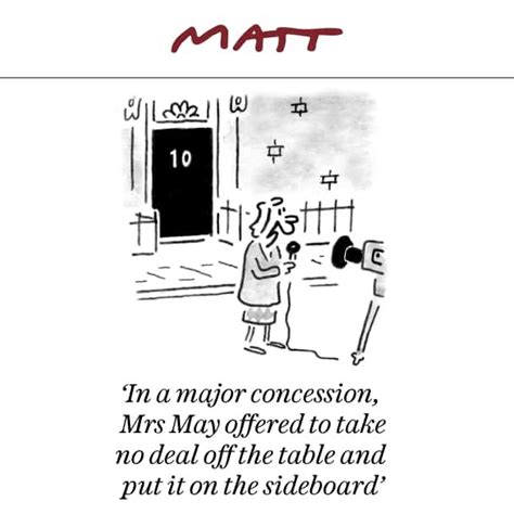 Pin By Paul Lennard On Cartoon Matt Editorial Cartoon The Daily Telegraph Mrs May