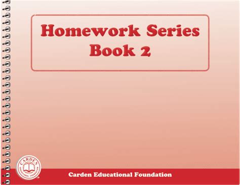 Homework Series Book 2 The Carden Educational Foundation