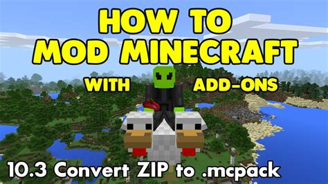 103 How To Mod Minecraft With Add Ons Convert Zip To Mcpack Youtube