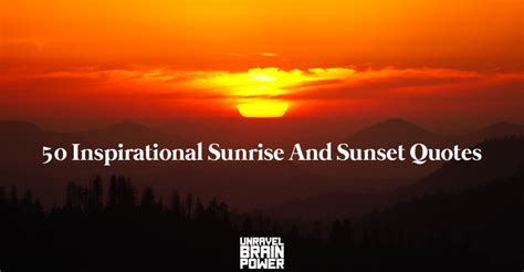 50 Inspirational Sunrise And Sunset Quotes Unravel Brain Power