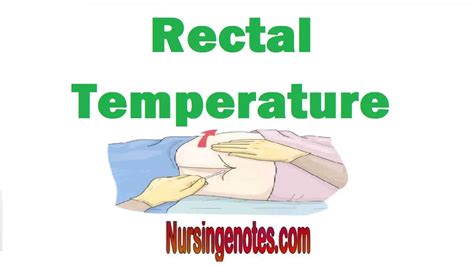 The Importance And Implementation Of Rectal Temperature Nursing NursingNotes