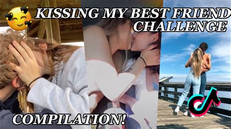 Kissing My Best Friend Tiktok Compilation 😊🥰 Youtube