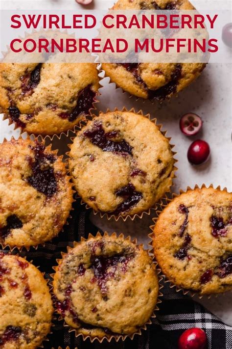 This basic, everyday cornbread is the perfect accompaniment. swirled cranberry cornbread muffins | Recipe | Cranberry ...