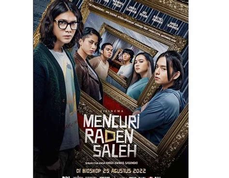 Link Nonton Film Mencuri Raden Saleh Tayang Di Bioskop Bukan Di Lk