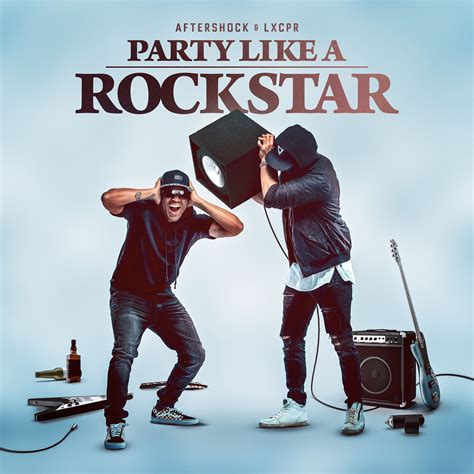 Party Like A Rockstar by Aftershock & LXCPR | Free Download on Hypeddit