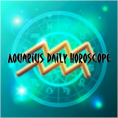 Aquarius ♒ Daily Horoscope Love Work And Health