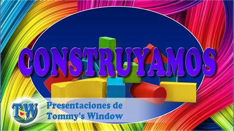 Construyamos Tommys Window Español Youtube
