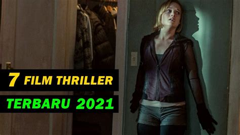 Bikin Tegang Ini 7 Film Thriller Terbaru 2021yang Tidak Boleh Kalian Lewatkan Youtube