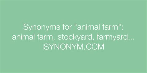 Synonyms For Animal Farm Animal Farm Synonyms Isynonymcom