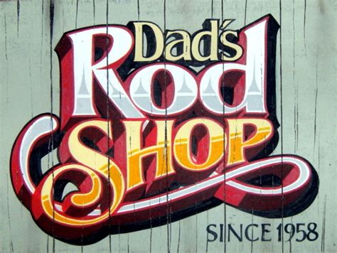 Dads Rod Shop Hand Painted Faux Antique Sign By John King Sign