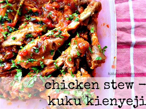 For this recipe i used broiler chicken which cooks much faster than kienyeji chicken. Chicken Stew - Kuku Kienyeji