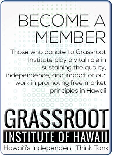 Member Grassroot Institute Of Hawaii