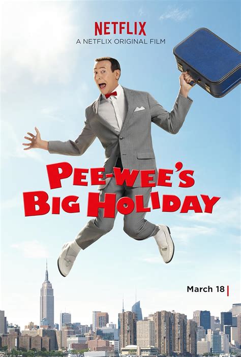 Pee Wee S Big Holiday 2016 Imdb