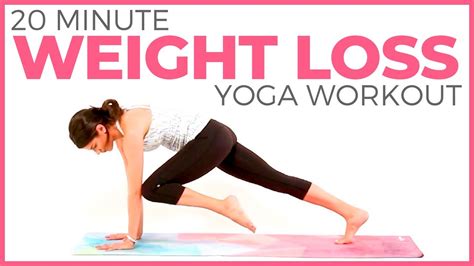 20 Min Yoga For Weight Loss Fat Burning Yoga Workout Sarah Beth Yoga