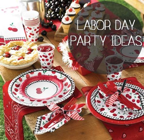 Labor day is a time when we celebrate our economic prosperity and the formation of the labor movement. Labor Day Party Ideas | INN-spiring Decor | Pinterest ...