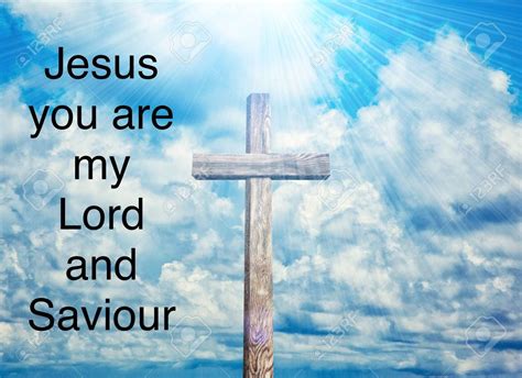 Jesus You Are My Lord And Saviour ️ Jesus Faith Tell The World Lord