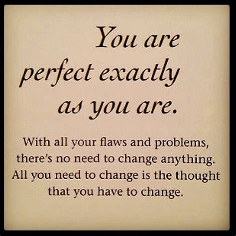 you re perfect the way you are quotes pinterest