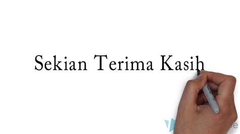 For more information and source, see on this link : sekian terima kasih(dka1b) - YouTube