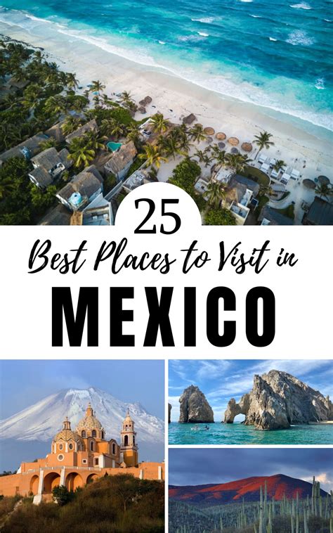 25 Best Places To Visit In Mexico Cool Places To Visit Mexico Travel