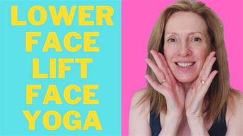 Face Yoga Lower Face Lift Youtube