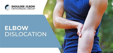 Elbow Dislocation Shoulder Elbow Orthopaedic Group