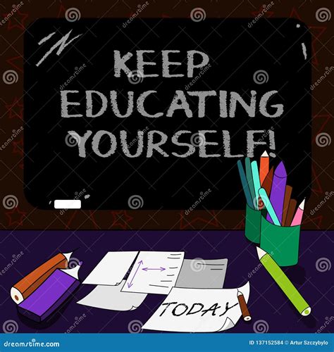 Writing Note Showing Keep Educating Yourself Business Photo Showcasing