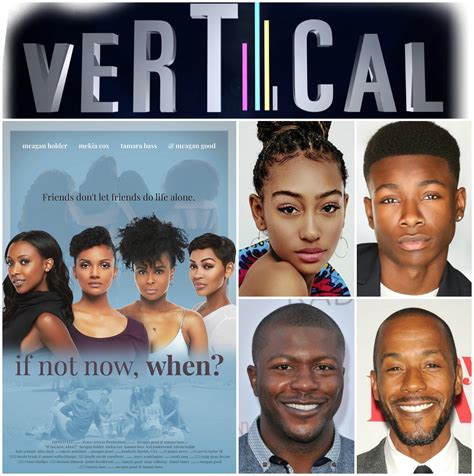 Vertical Entertainment Picks Up Directors Meagan Good Tamara Bass Film If Not Now When