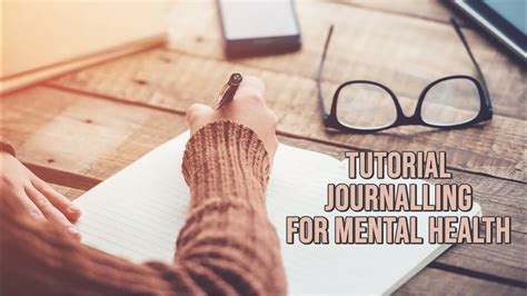 Tutorial Journaling For Mental Health Youtube