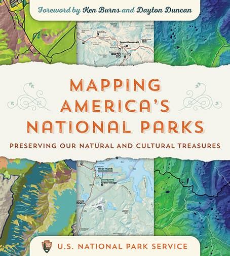 Mapping Americas National Parks Preserving Our Natural And Cultural