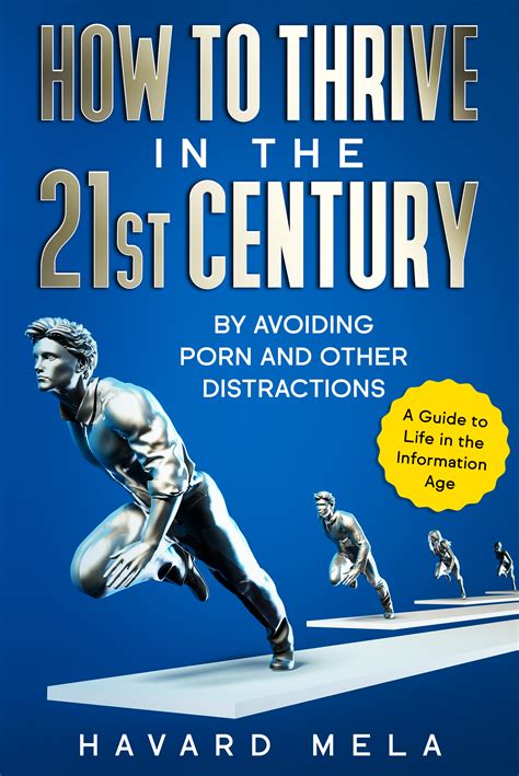 [epub] read] how to thrive in the 21st century by avoiding porn and other distractions by