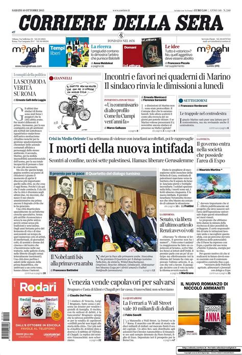 Pubblicato da rcs mediagroup, è il primo quotidiano italiano per diffusione e per lettorato. Le prime pagine dei quotidiani che sono in edicola oggi 10 ...