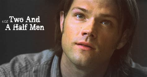 6.02 - Two And A Half Men - Supernatural Season 6 Begins!