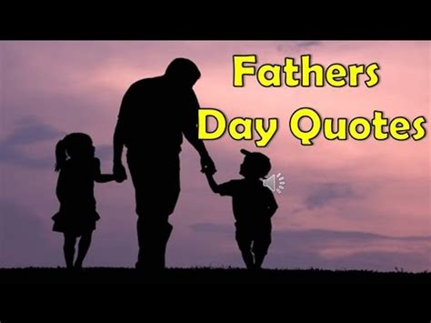 To our sons, ambition, but to our daughters there is something which there are. Best Dad Quotes collection of father daughter and father ...