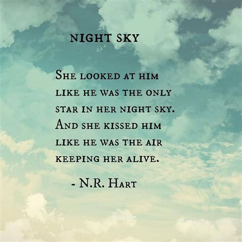 I'm not sure whether he said them all or not, but i treasure them nonetheless. N.R. Hart — nrhartauthor: Tight grip ️ N.R.Hart "Poetry ...