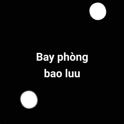 Phòng Bay Bao Luu