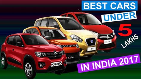 A well detailed list of upcoming cars in india below 5 lakhs of asking price. Best Cars Below 5 Lakhs In India 2017 - Top 10 🚘 - YouTube