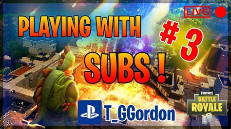 Playing With Subs 3 Fortnite Battle Royal Youtube