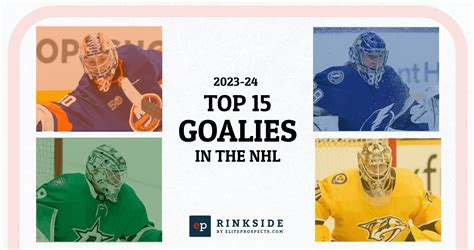 EP Rinkside Top 15 Goaltenders for the 2023-24 NHL Season