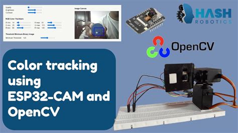 Color Tracking Using Esp32 Cam And Opencv Hash Robotics Youtube