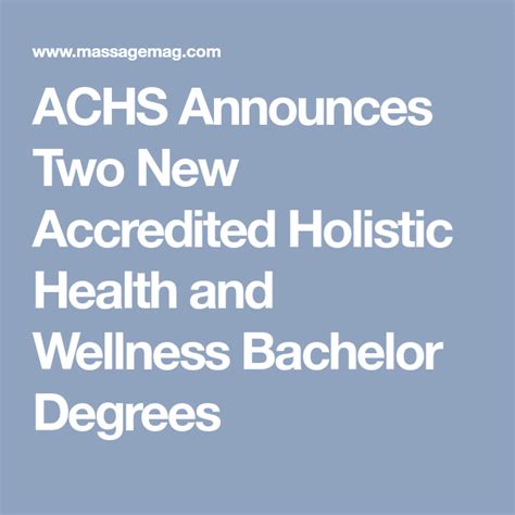 Achs Announces Two New Accredited Holistic Health And Wellness Bachelor Degrees Holistic