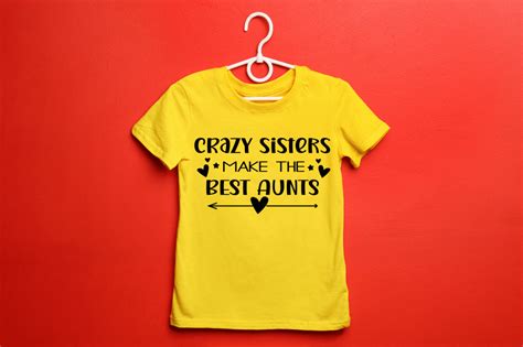 crazy sisters make the best aunts svg graphic by srabonymarjana · creative fabrica