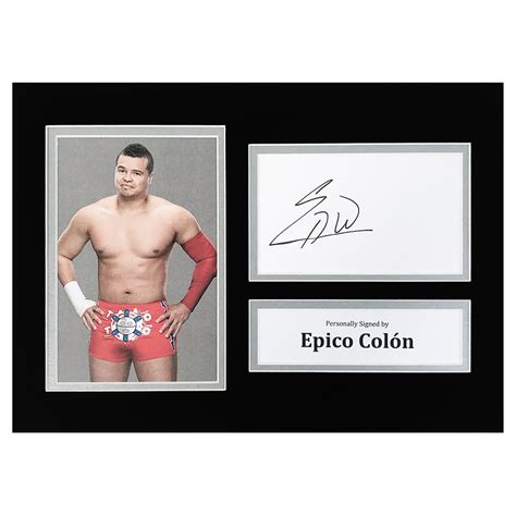 Signed Epico Colon Photo Display 10x8 Wwe