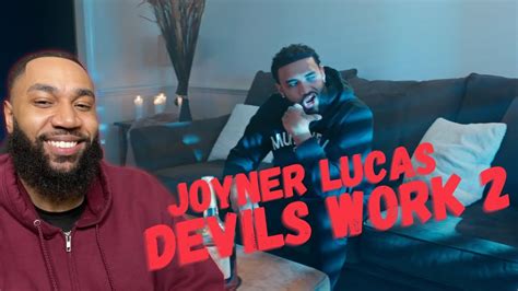 Joyner Lucas Devil S Work 2 REACTION YouTube