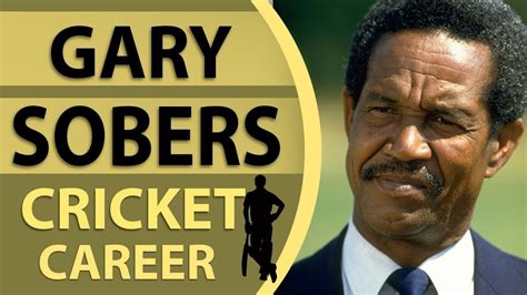 Garyfield Sobers Cricket Career Biography Gary Sobers Cricket Journey Info Video Youtube