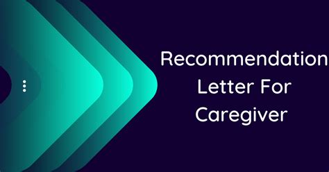 Recommendation Letter For Caregiver 10 Samples